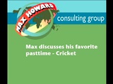 Max discusses one of his favorite subjects Cricket